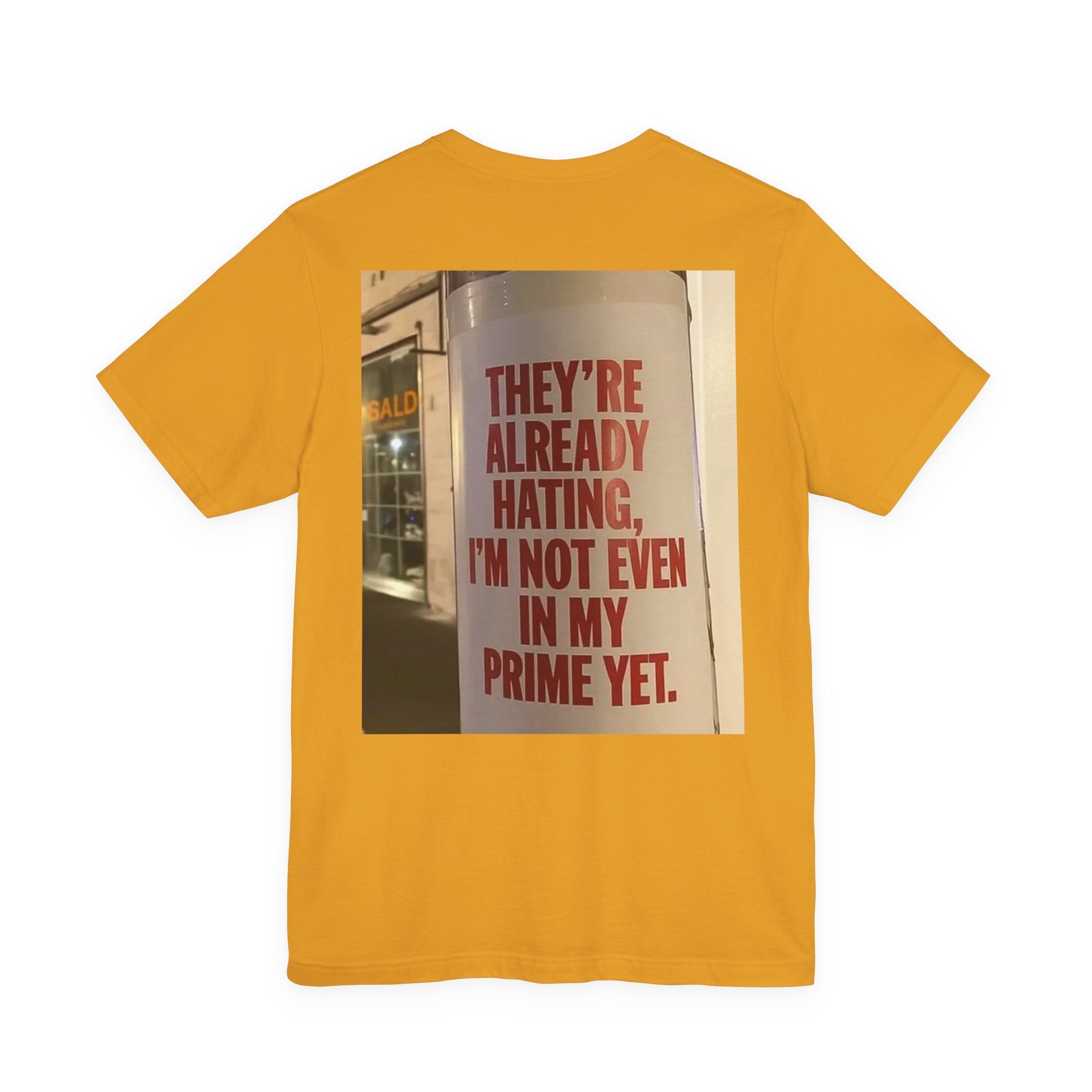 Inspirational Quote T-Shirt — “One Day You’ll Be Living the Life You Once Prayed For” / “They’re Already Hating”