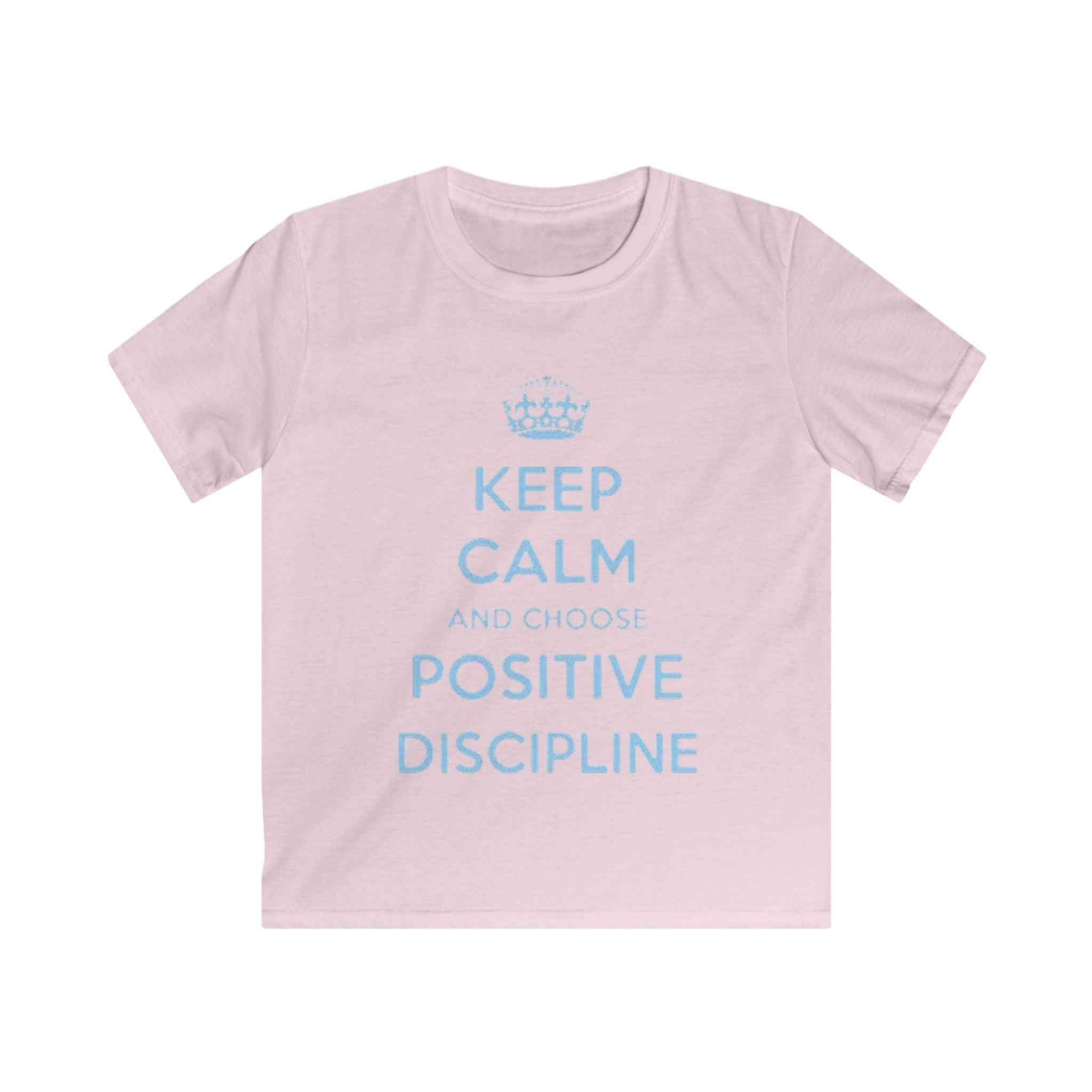 Kids Tee — "Keep Calm and Choose Positive Discipline" Light Blue Print