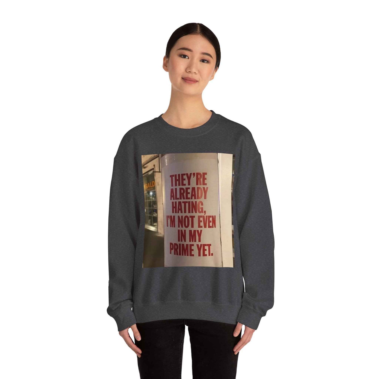 Crewneck Sweatshirt — Inspirational Photo Quote "They&