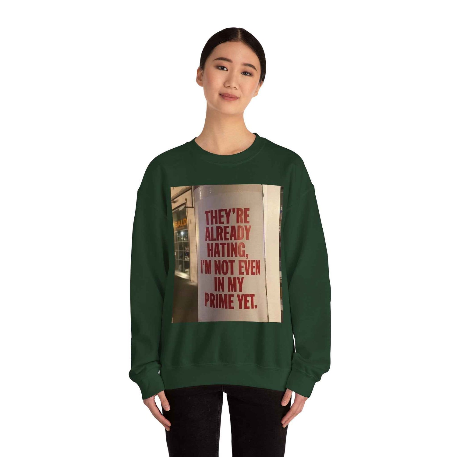 Crewneck Sweatshirt — Inspirational Photo Quote "They&