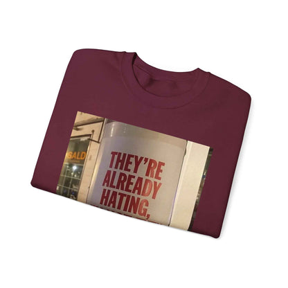 Crewneck Sweatshirt — Inspirational Photo Quote "They&