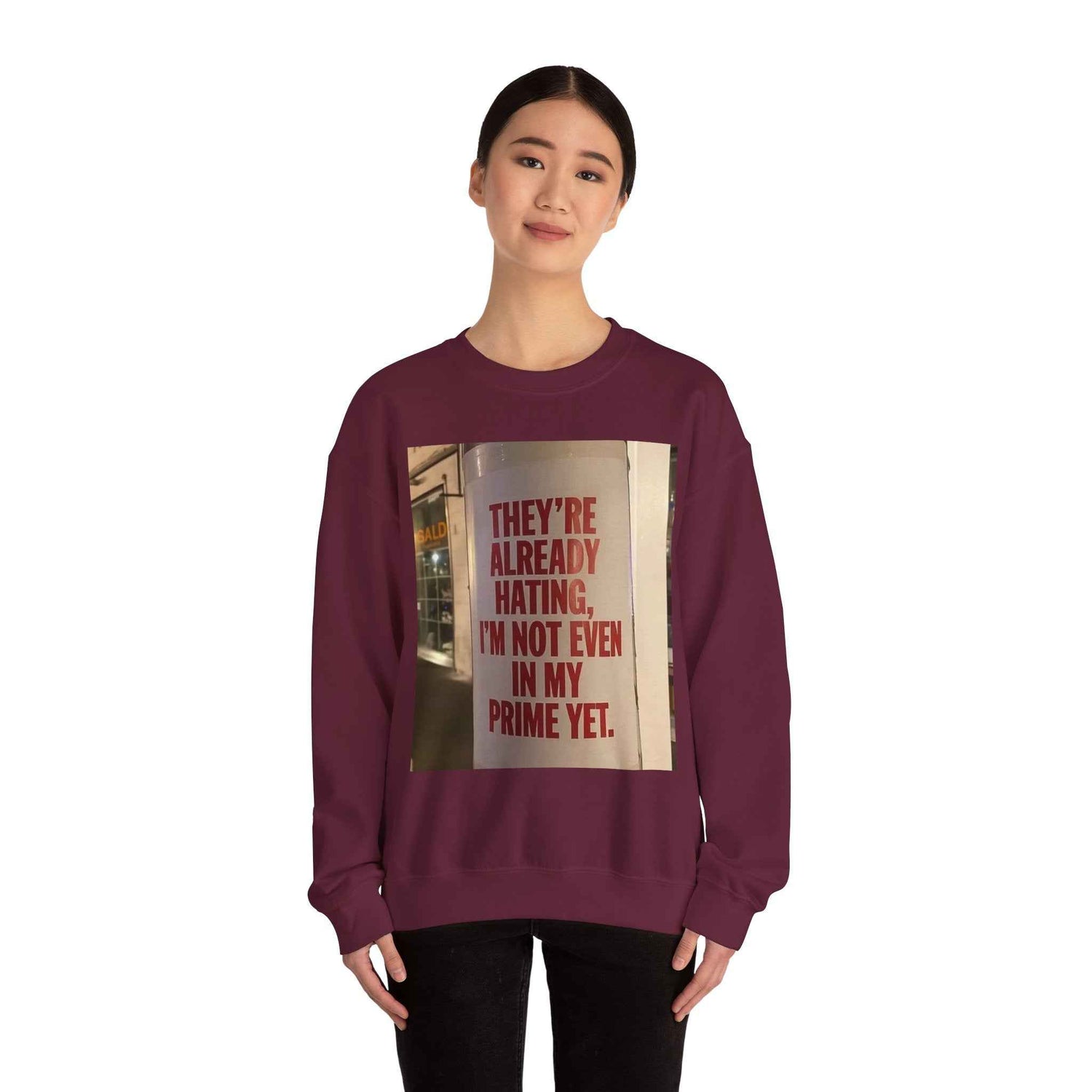Crewneck Sweatshirt — Inspirational Photo Quote "They&