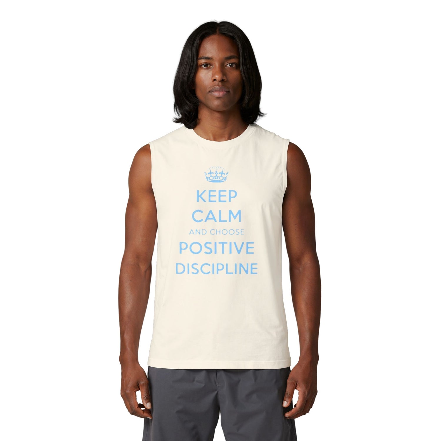 Positive Discipline Muscle Tank — "Keep Calm and Choose Positive Discipline" Motivational Shirt