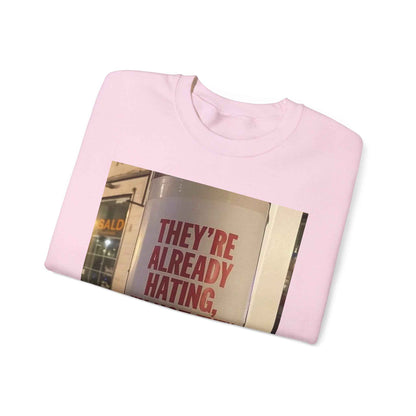 Crewneck Sweatshirt — Inspirational Photo Quote "They&