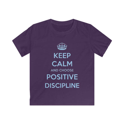 Kids Tee — "Keep Calm and Choose Positive Discipline" Light Blue Print