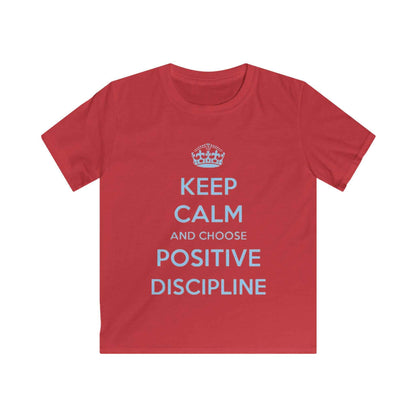 Kids Tee — "Keep Calm and Choose Positive Discipline" Light Blue Print