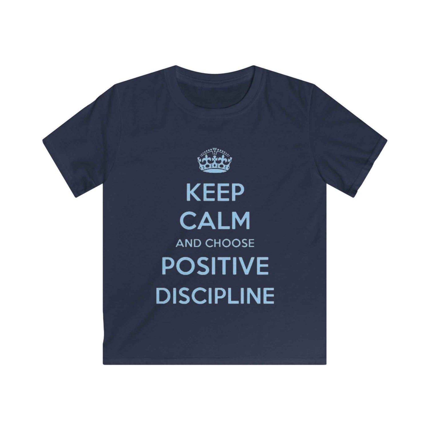 Kids Tee — "Keep Calm and Choose Positive Discipline" Light Blue Print
