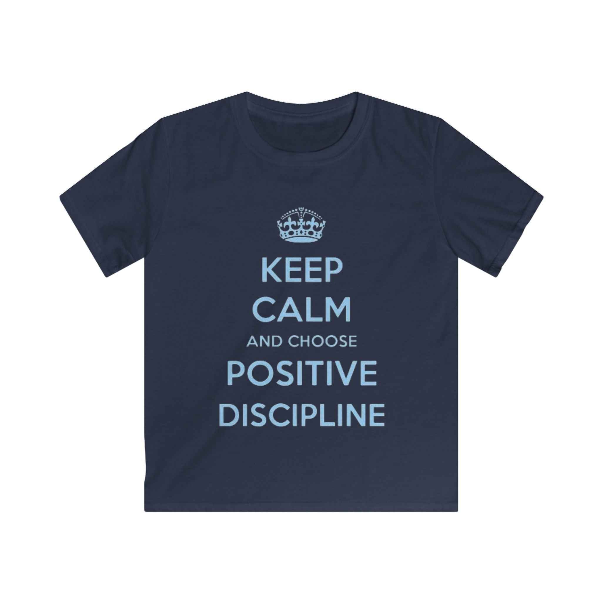 Kids Tee — "Keep Calm and Choose Positive Discipline" Light Blue Print