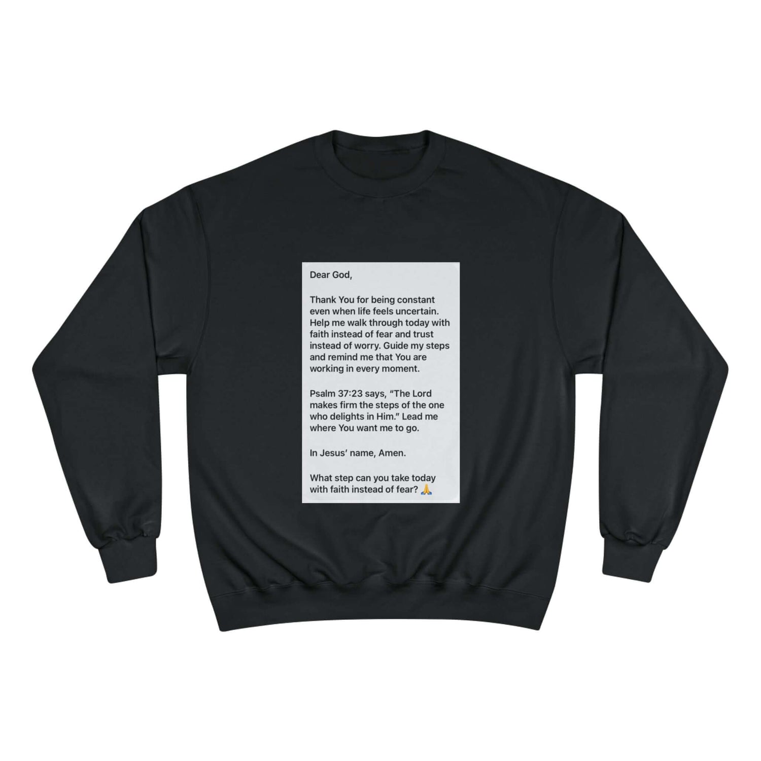 Faith Prayer Sweatshirt — Inspirational Scripture &amp; Gratitude Message with motivational quotes and prayer printed on it.