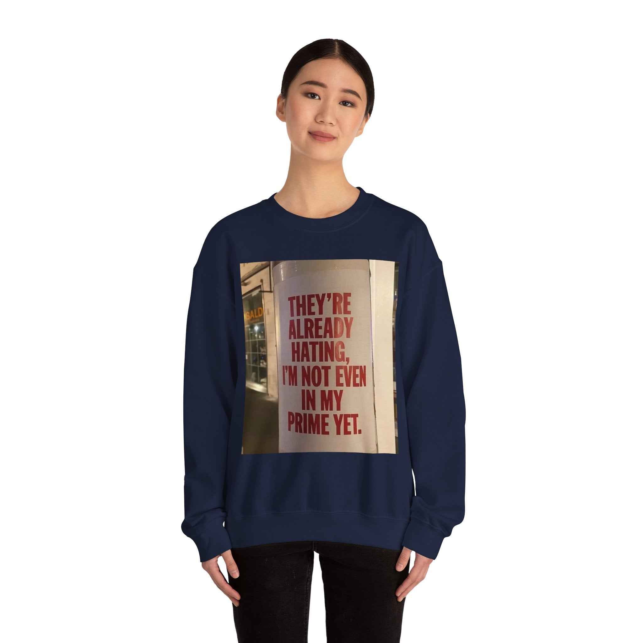 Crewneck Sweatshirt — Inspirational Photo Quote "They&